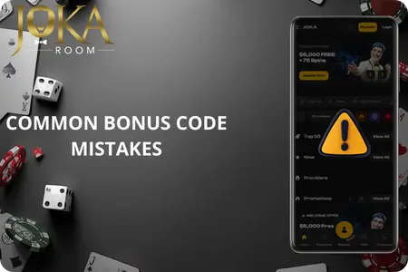 Avoid common errors with Joka Room casino bonus codes
